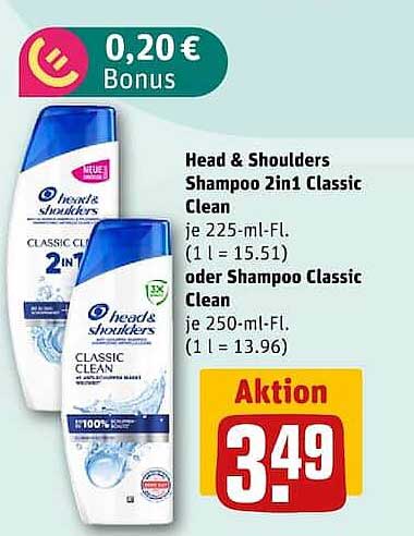 Head & Shoulders Shampoo 2in1 Classic Clean je 225-ml-Fl. (1 l = 15.51) oder Shampoo Classic Clean je 250-ml-Fl. (1 l = 13.96)