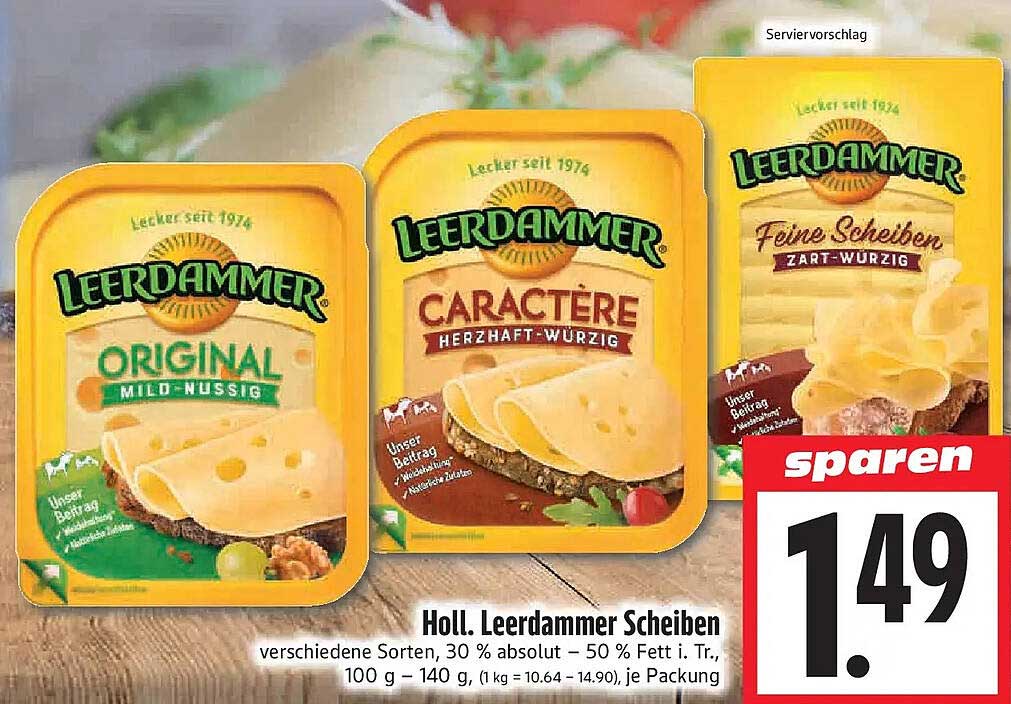 Holl. Leerdammer Scheiben verschiedene Sorten, 30 % absolut – 50 % Fett i. Tr., 100 g – 140 g, je Packung