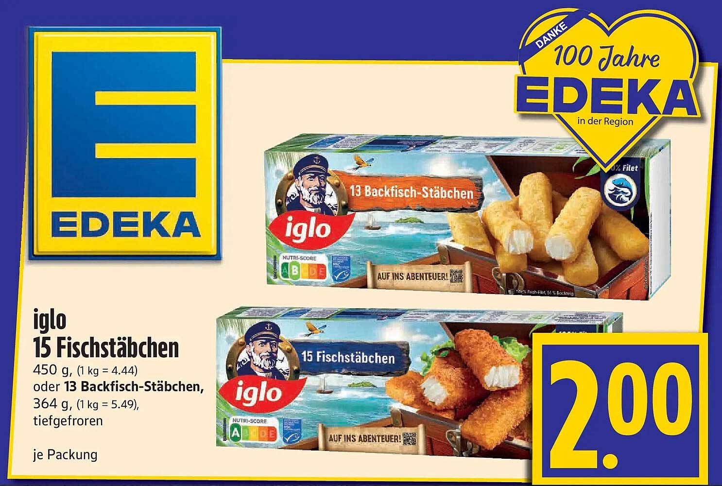 iglo 15 Fischstäbchen 450 g, (1 kg = 4.44) oder 13 Backfisch-Stäbchen, 364 g, (1 kg = 5.49), tiefgefroren