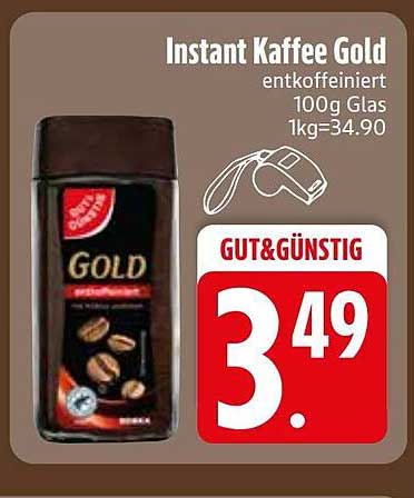 Instant Kaffee Gold entkoffeiniert 100g Glas 1kg=34.90