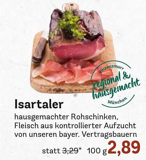 Isartaler hausgemachter Rohschinken, Fleisch aus kontrollierter Aufzucht von unseren bayer. Vertragsbauern
