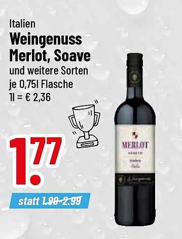 Italien Weingenuss Merlot, Soave und weitere Sorten je 0,75l Flasche 1l = € 2,36