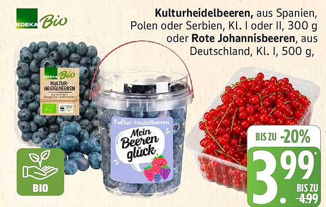 Kulturheidelbeeren, aus Spanien, Polen oder Serbien, Kl. I oder II, 300 g oder Rote Johannisbeeren, aus Deutschland, Kl. I, 500 g