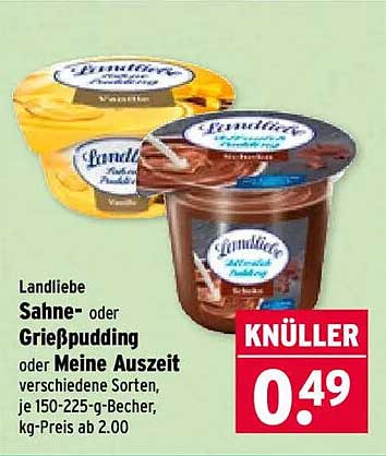 Landliebe Sahne- oder Grießpudding oder Meine Auszeit verschiedene Sorten, je 150-225-g-Becher, kg-Preis ab 2.00