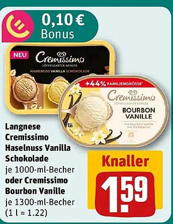 Langnese Cremissimo Haselnuss Vanilla Schokolade je 1000-ml-Becher oder Cremissimo Bourbon Vanille je 1300-ml-Becher (1 l = 1.22)