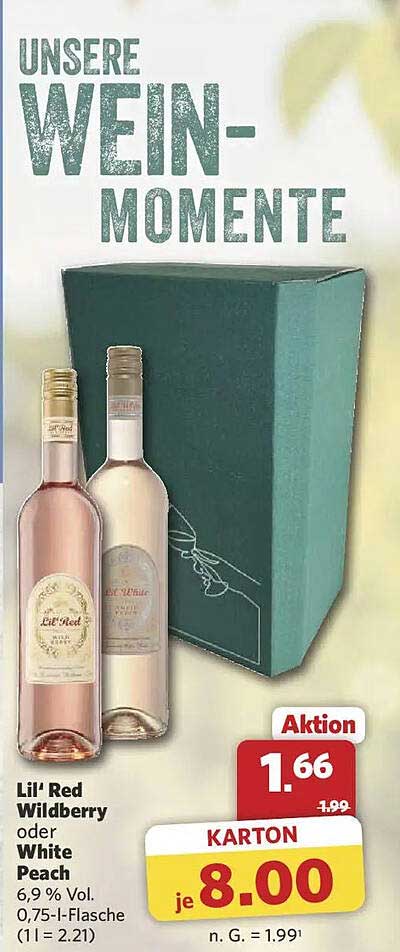 Lil' Red Wildberry oder White Peach