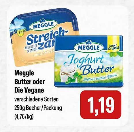 Meggle Butter oder Die Vegane verschiedene Sorten 250g Becher/Packung (4,76/kg)