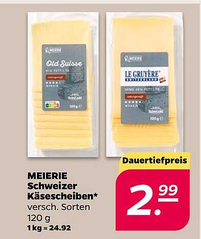 MEIERIE Schweizer Käsescheiben* versc. Sorten 120 g 1 kg = 24.92