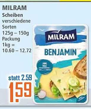 MILRAM Scheiben verschiedene Sorten 125g - 150g Packung 1kg = 10.60 – 12.72