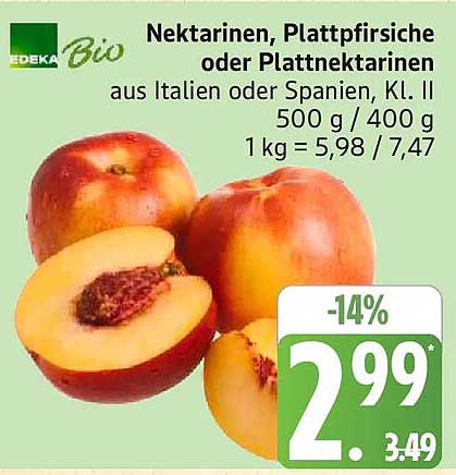 Nektarinen, Plattpfirsiche oder Plattnektarinen aus Italien oder Spanien, Kl. II 500 g / 400 g 1 kg = 5,98 / 7,47