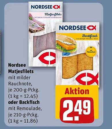 Nordsee Matjesfilets mit milder Rauchnote, je 200-g-Pckg. (1 kg = 12.45) oder Backfisch mit Remoulade, je 210-g-Pckg. (1 kg = 11.86)