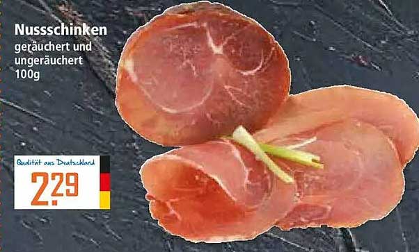 Nussschinken geräuchert und ungeräuchert 100g