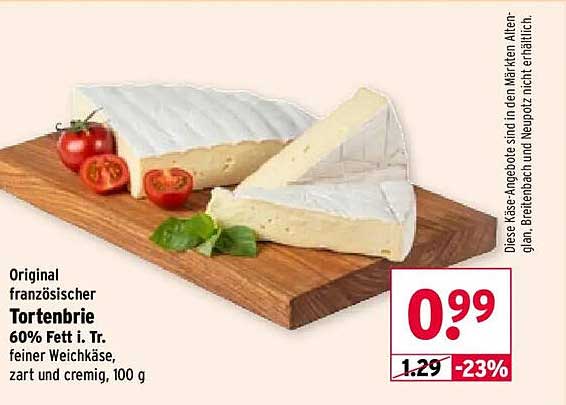 Original französischer Tortenbrie 60% Fett i. Tr. feiner Weichkäse, zart und cremig, 100 g
