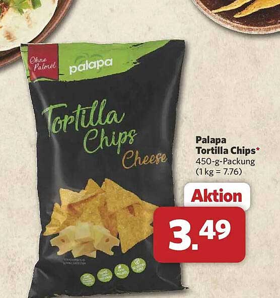 Palapa Tortilla Chips* 450-g-Packung (1 kg = 7.76)