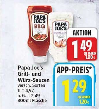 Papa Joe’s Grill- und Würz-Saucen versch. Sorten 1l = 4,97 n. G. = 2,49 300ml Flasche
