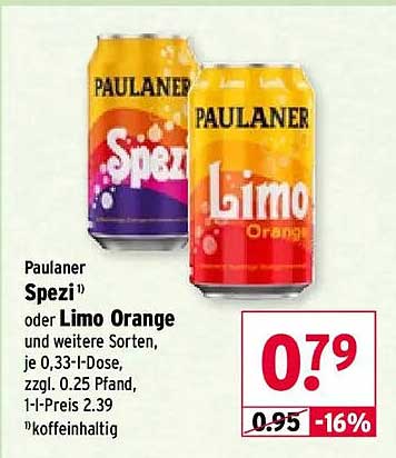 Paulaner Spezi oder Limo Orange und weitere Sorten, je 0,33-l-Dose, zzgl. 0,25 Pfand, 1-l-Preis 2,39, koffeinhaltig