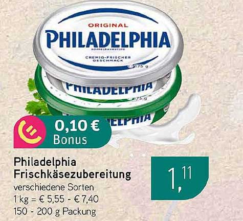 Philadelphia Frischkäsezubereitung verschiedene Sorten 1 kg = € 5,55 - € 7,40 150 - 200 g Packung