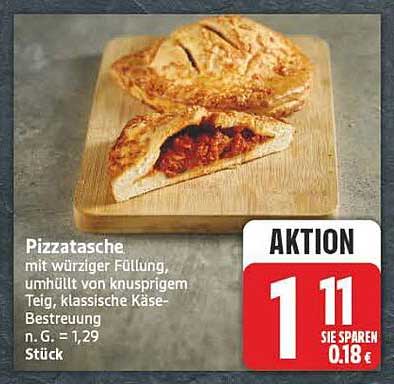 Pizzatasche mit würziger Füllung, umhüllt von knusprigem Teig, klassische Käse-Bestreuung n. G. = 1,29 Stück