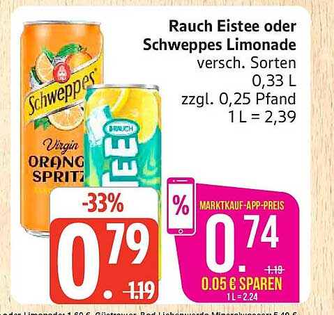 Rauch Eistee oder Schweppes Limonade versch. Sorten 0,33 L zzgl. 0,25 Pfand 1 L = 2,39