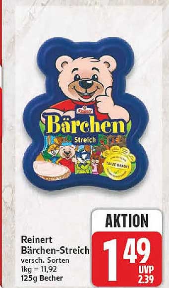 Reinert Bärchen-Streich versch. Sorten 1kg = 11,92 125g Becher