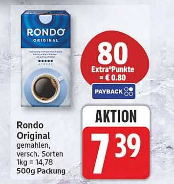 Rondo Original gemahlen, versch. Sorten 1kg = 14,78 500g Packung