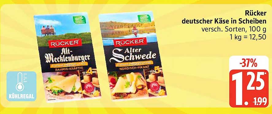 Rücker deutscher Käse in Scheiben versch. Sorten, 100 g 1 kg = 12,50
