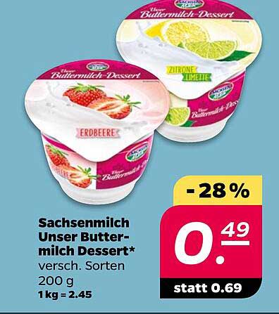 Sachsenmilch Unser Buttermilch Dessert* versc. Sorten 200 g 1 kg = 2.45