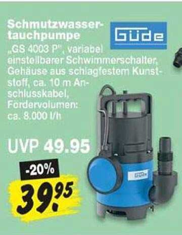 Schmutzwasser-tauchpumpe "GS 4003 P", variabel einstellbarer Schwimmer, Gehäuse aus schlagfestem Kunststoff, ca. 10 m Anschlusskabel, Fördervolumen: ca. 8.000 l/h