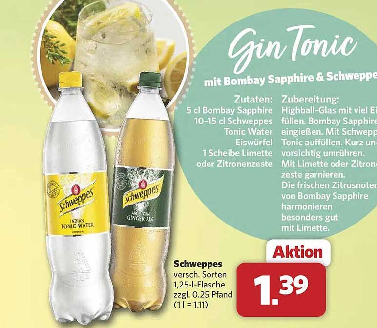 Schweppes versch. Sorten 1,25-l-Flasche zzgl. 0,25 Pfand (1 l = 1.11)