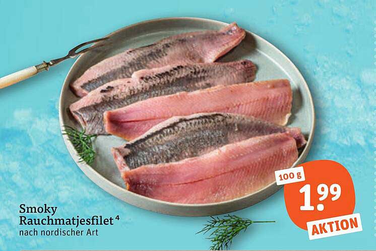 Smoky Rauchmatjesfilet⁴
nach nordischer Art