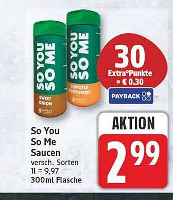 So You So Me Saucen versch. Sorten 1l = 9,97 300ml Flasche