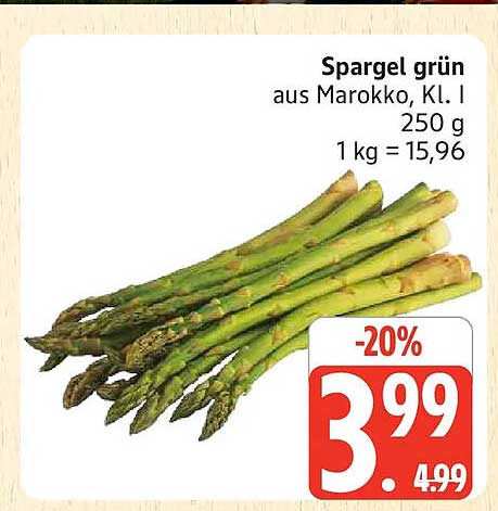 Spargel grün aus Marokko, Kl. I 250 g 1 kg = 15,96