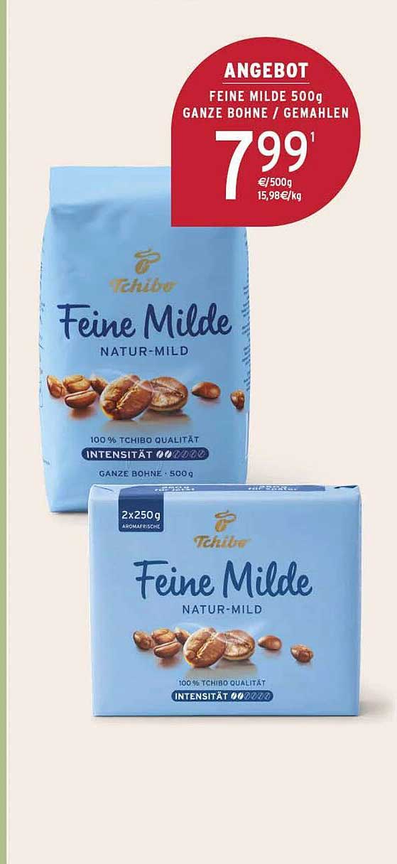 Tchibo Feine Milde 500g ganze Bohne / gemahlen