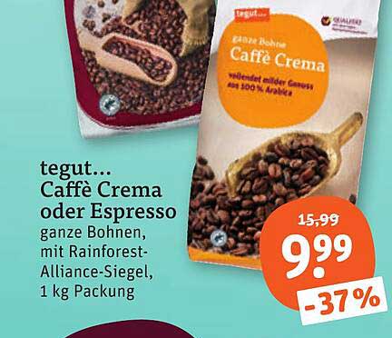 tegut... Caffè Crema oder Espresso ganze Bohnen, mit Rainforest-Alliance-Siegel, 1 kg Packung
