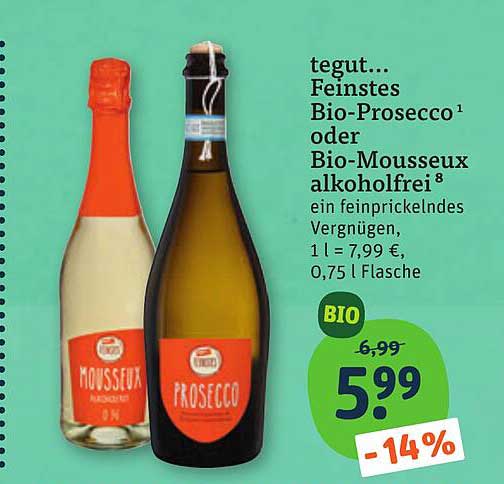 tegut... Feinstes Bio-Prosecco oder Bio-Mousseux alkoholfrei