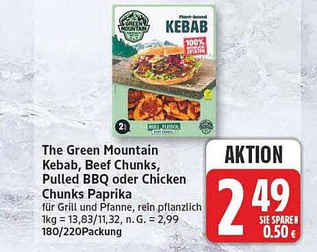 The Green Mountain Kebab, Beef Chunks, Pulled BBQ oder Chicken Chunks Paprika