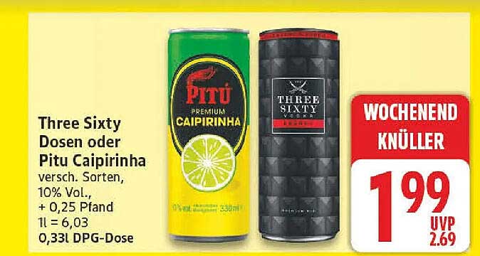 Three Sixty Dosen oder Pitu Caipirinha