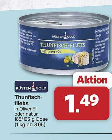 Thunfisch-fillets in Olivenöl oder natur 185/195-g-Dose (1 kg ab 8.05)