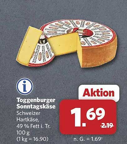 Toggenburger Sonntagskäse Schweizer Hartkäse, 49 % Fett i. Tr. 100 g (1 kg = 16.90)