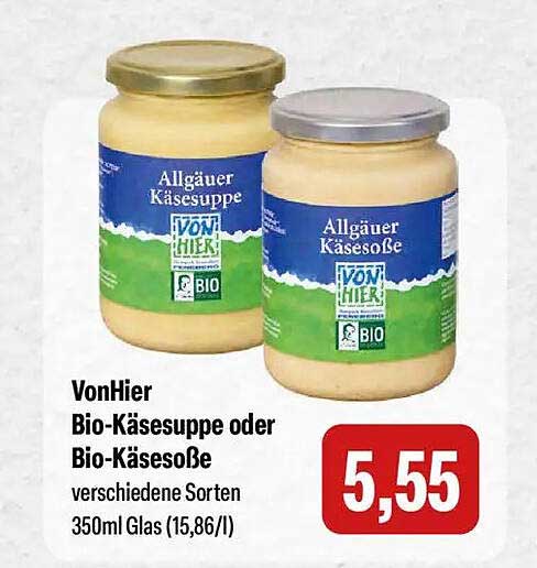 VonHier Bio-Käsesuppe oder Bio-Käsesoße verschiedene Sorten 350ml Glas (15,86/l)