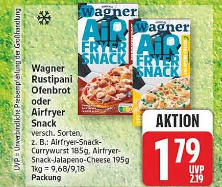 Wagner Rustipani Ofenbrot oder Airfryer Snack versch. Sorten, z. B.: Airfryer-Snack-Currywurst 185g, Airfryer-Snack-Jalapeno-Cheese 195g 1kg = 9,68/9,18 Packung
