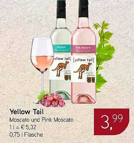 Yellow Tail Moscato und Pink Moscato