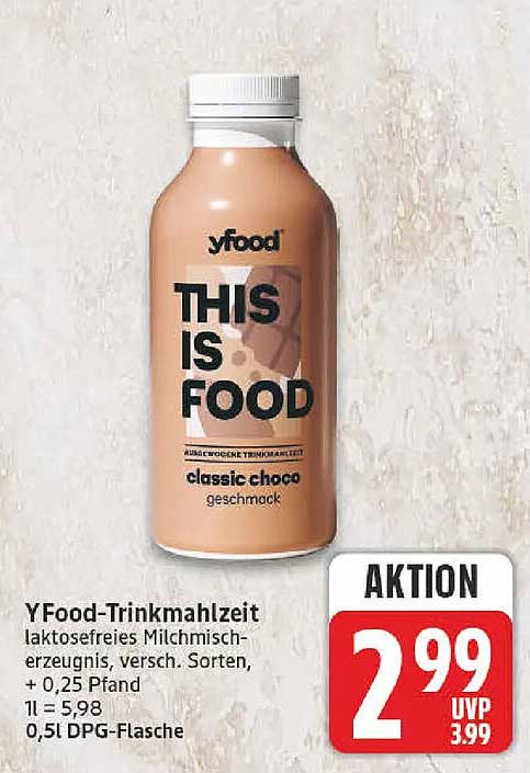YFood-Trinkmahlzeit laktosefreies Milchmisch-ergänzungsnahrung, versch. Sorten, + 0,25 Pfand 1l = 5,98 0,5l DPG-Flasche