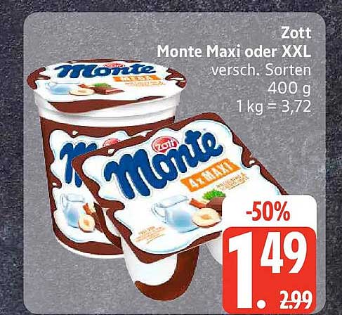 Zott Monte Maxi oder XXL versch. Sorten 400 g 1 kg = 3,72