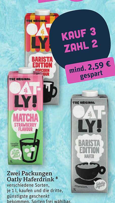 Zwei Packungen Oatly Haferdrink verschiedene Sorten, je 1 L, kaufen und die dritte, günstigste geschenkt bekommen. Sorten frei wählbar.