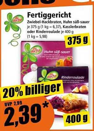Fertiggericht - Zwiebel-Hackbraten, Huhn süß-sauer oder Rinderroulade