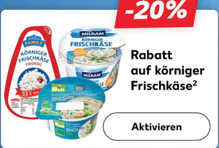 20% Rabatt auf körniger Frischkäse
