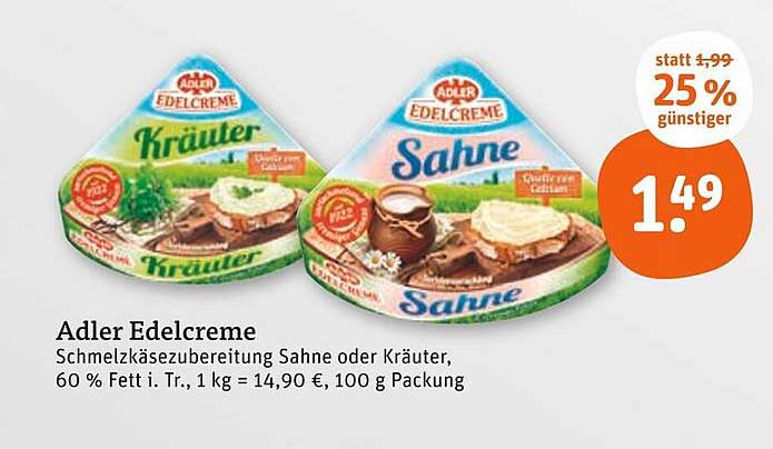 Adler Edelcreme - Schmelzkäsezubereitung Sahne oder Kräuter, 60 % Fett i. Tr.
