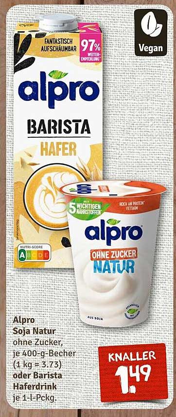 Alpro Soja Natur ohne Zucker oder Barista Haferdrink - Knallerpreis von 1,49 €