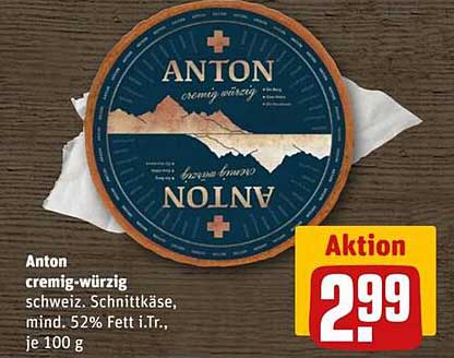 Anton cremig-würzig Schnittkäse, mind. 52% Fett i.Tr., je 100 g